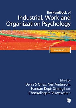 Télécharger le livre :  The SAGE Handbook of Industrial, Work & Organizational Psychology, 3v