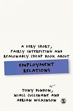 Télécharger le livre :  A Very Short, Fairly Interesting and Reasonably Cheap Book About Employment Relations