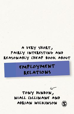 Télécharger le livre :  A Very Short, Fairly Interesting and Reasonably Cheap Book About Employment Relations