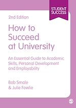 Télécharger le livre :  How to Succeed at University