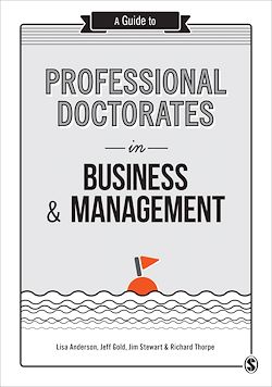Télécharger le livre :  A Guide to Professional Doctorates in Business and Management