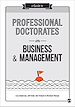 Télécharger le livre :  A Guide to Professional Doctorates in Business and Management