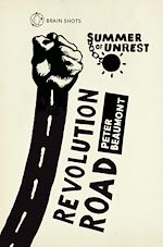 Télécharger le livre :  Summer of Unrest: Revolution Road