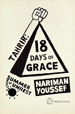 Télécharger le livre :  Summer of Unrest: Tahrir - 18 Days of Grace