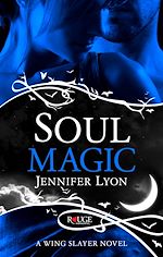 Download this eBook Soul Magic: A Rouge Paranormal Romance
