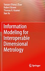 Télécharger le livre :  Information Modeling for Interoperable Dimensional Metrology