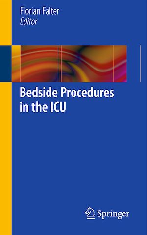 Téléchargez le livre :  Bedside Procedures in the ICU