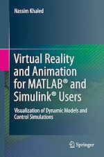 Télécharger le livre :  Virtual Reality and Animation for MATLAB® and Simulink® Users