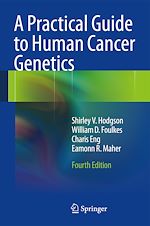 Télécharger le livre :  A Practical Guide to Human Cancer Genetics
