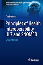 Télécharger le livre :  Principles of Health Interoperability HL7 and SNOMED