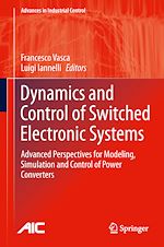 Télécharger le livre :  Dynamics and Control of Switched Electronic Systems
