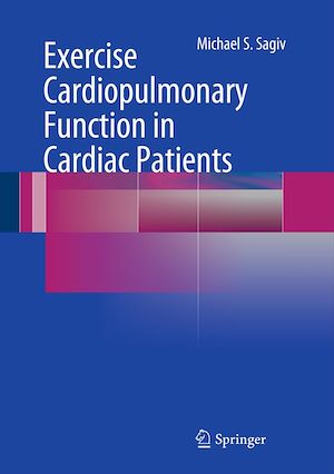 Téléchargez le livre :  Exercise Cardiopulmonary Function in Cardiac Patients
