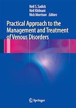 Télécharger le livre :  Practical Approach to the Management and Treatment of Venous Disorders
