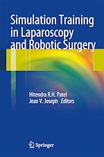Télécharger le livre :  Simulation Training in Laparoscopy and Robotic Surgery
