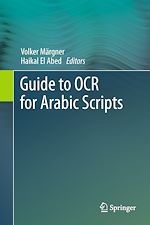 Télécharger le livre :  Guide to OCR for Arabic Scripts