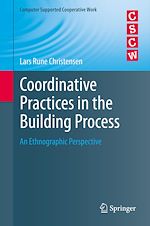 Télécharger le livre :  Coordinative Practices in the Building Process