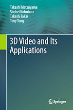 Télécharger le livre :  3D Video and Its Applications