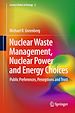 Télécharger le livre :  Nuclear Waste Management, Nuclear Power, and Energy Choices