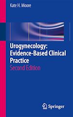 Télécharger le livre :  Urogynecology: Evidence-Based Clinical Practice