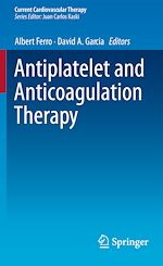 Télécharger le livre :  Antiplatelet and Anticoagulation Therapy