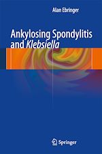 Télécharger le livre :  Ankylosing spondylitis and Klebsiella