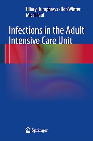 Téléchargez le livre :  Infections in the Adult Intensive Care Unit
