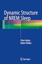 Télécharger le livre :  Dynamic Structure of NREM Sleep