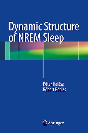 Téléchargez le livre :  Dynamic Structure of NREM Sleep