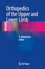 Télécharger le livre :  Orthopedics of the Upper and Lower Limb