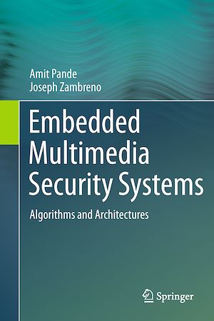Téléchargez le livre :  Embedded Multimedia Security Systems