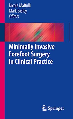Téléchargez le livre :  Minimally Invasive Forefoot Surgery in Clinical Practice