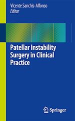 Télécharger le livre :  Patellar Instability Surgery in Clinical Practice