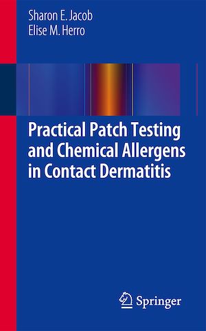 Téléchargez le livre :  Practical Patch Testing and Chemical Allergens in Contact Dermatitis