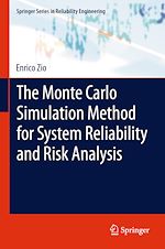 Télécharger le livre :  The Monte Carlo Simulation Method for System Reliability and Risk Analysis