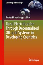 Télécharger le livre :  Rural Electrification Through Decentralised Off-grid Systems in Developing Countries