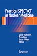 Télécharger le livre :  Practical SPECT/CT in Nuclear Medicine
