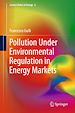 Télécharger le livre :  Pollution Under Environmental Regulation in Energy Markets