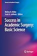 Télécharger le livre :  Success in Academic Surgery: Basic Science