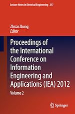 Télécharger le livre :  Proceedings of the International Conference on Information Engineering and Applications (IEA) 2012