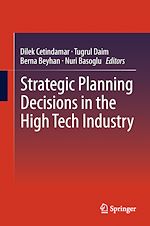 Télécharger le livre :  Strategic Planning Decisions in the High Tech Industry