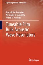 Télécharger le livre :  Tuneable Film Bulk Acoustic Wave Resonators