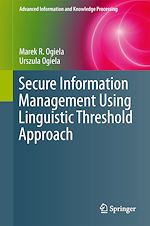 Download this eBook Secure Information Management Using Linguistic Threshold Approach