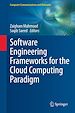 Télécharger le livre :  Software Engineering Frameworks for the Cloud Computing Paradigm