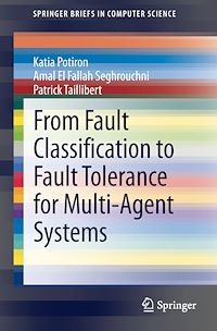 Télécharger le livre :  From Fault Classification to Fault Tolerance for Multi-Agent Systems