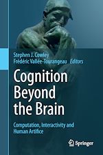 Télécharger le livre :  Cognition Beyond the Brain