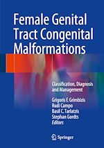 Télécharger le livre :  Female Genital Tract Congenital Malformations