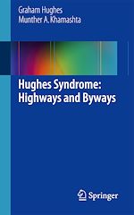 Télécharger le livre :  Hughes Syndrome: Highways and Byways