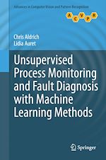 Download this eBook Unsupervised Process Monitoring and Fault Diagnosis with Machine Learning Methods