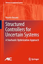 Télécharger le livre :  Structured Controllers for Uncertain Systems