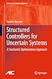 Télécharger le livre :  Structured Controllers for Uncertain Systems